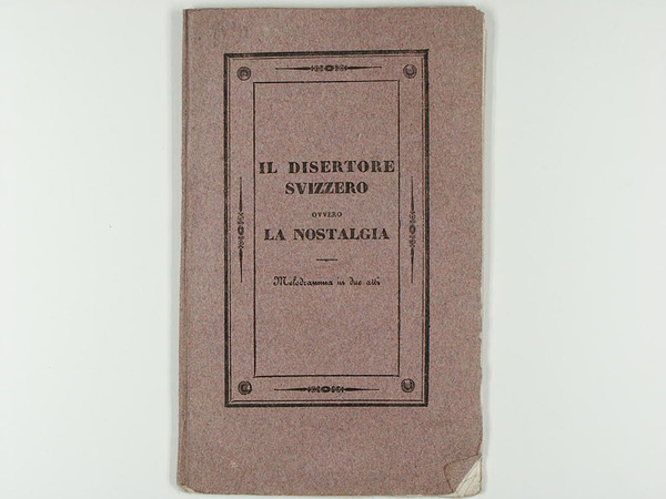 Il disertore svizzero ovvero La nostalgia